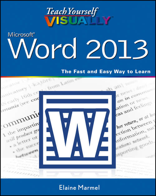 Book cover of Teach Yourself VISUALLY Word 2013 (Teach Yourself VISUALLY (Tech))