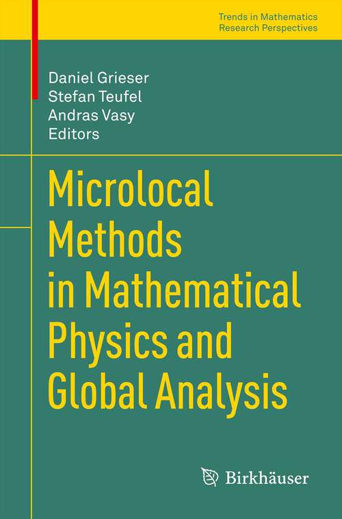 Book cover of Microlocal Methods in Mathematical Physics and Global Analysis