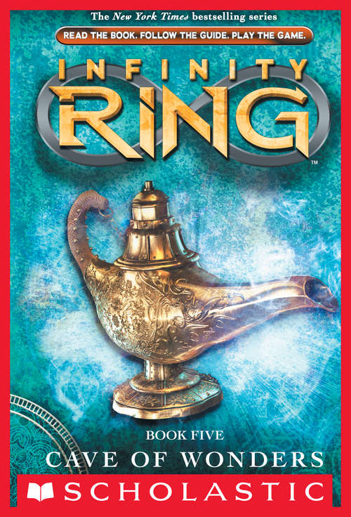 Book cover of Infinity Ring Book 5: Cave of Wonders (Infinity Ring #5)