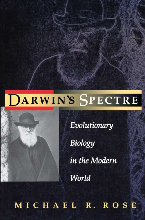 Darwin's Spectre: Evolutionary Biology in the Modern World