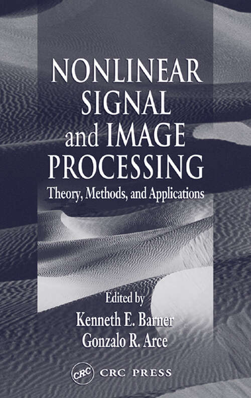 Book cover of Nonlinear Signal and Image Processing: Theory, Methods, and Applications (1) (Electrical Engineering & Applied Signal Processing Series)