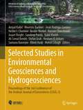 Selected Studies in Environmental Geosciences and Hydrogeosciences: Proceedings of the 3rd Conference of the Arabian Journal of Geosciences (CAJG-3) (Advances in Science, Technology & Innovation)