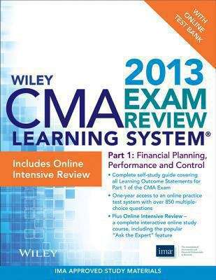 Book cover of Wiley CMA Learning System Exam Review 2013, Financial Planning, Performance and Control, Online Intensive Review + Test Bank
