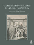 Dialect and Literature in the Long Nineteenth Century