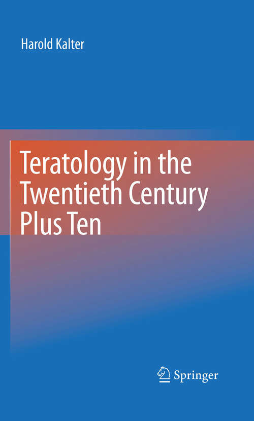 Book cover of Teratology in the Twentieth Century Plus Ten