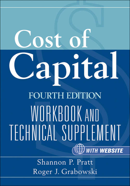 Book cover of Cost of Capital Fourth Edition Workbook and Technical Supplement