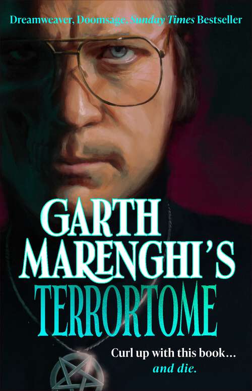 Book cover of Garth Marenghi’s TerrorTome (TerrorTome)