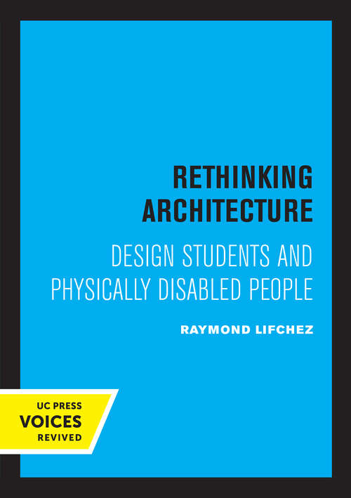 Book cover of Rethinking Architecture: Design Students and Physically Disabled People