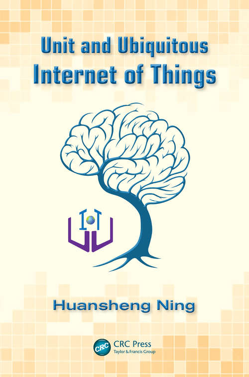 Book cover of Unit and Ubiquitous Internet of Things
