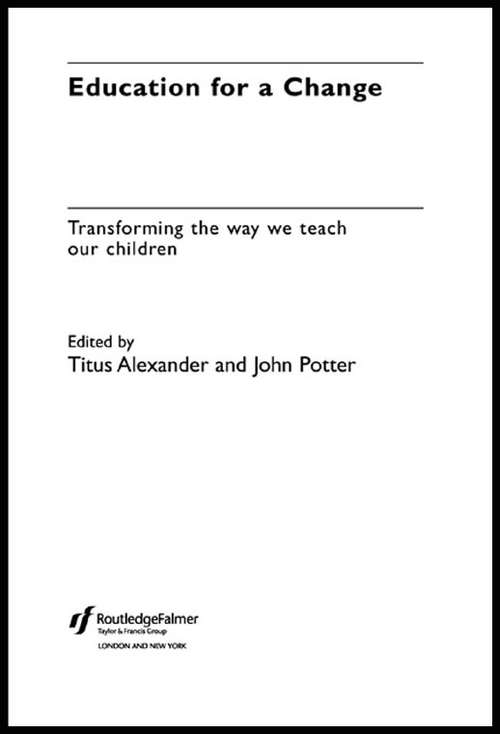Education for a Change: Transforming the Way We Teach our Children
