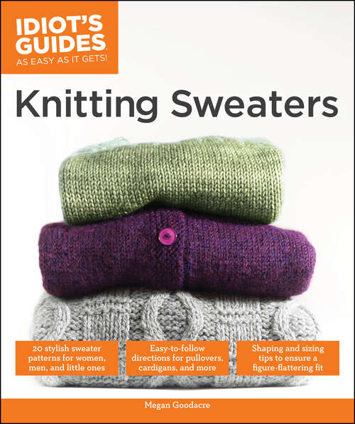 Book cover of Knitting Sweaters (Idiot's Guides)