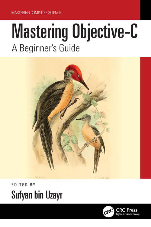 Book cover of Mastering Objective-C: A Beginner's Guide (Mastering Computer Science)