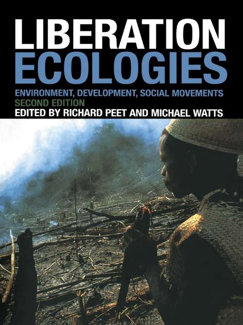 Liberation Ecologies: Environment, Development and Social Movements