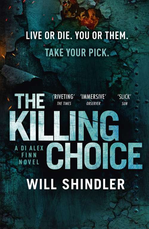 Book cover of The Killing Choice: A must-read gripping crime series (Di Alex Finn Ser.)