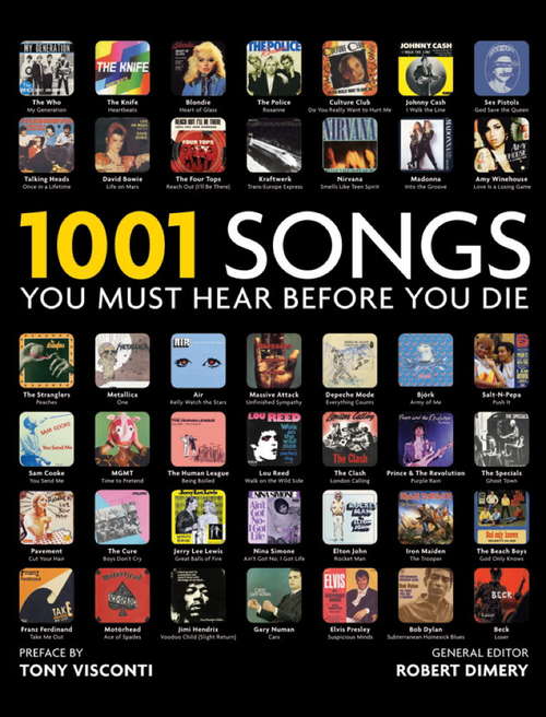 Book cover of 1001 Songs: You Must Hear Before You Die (1001)