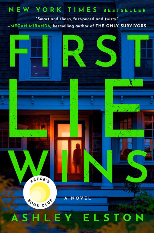 Book cover of First Lie Wins: Reese's Book Club Pick (A Novel)