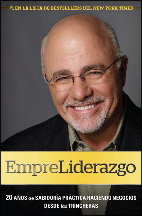 Book cover of EmpreLiderazgo: 20 Años De Sabiduría Práctica Haciendo Negocios Desde Las Trincheras