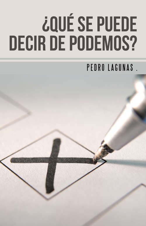 Book cover of ¿Qué se puede decir de Podemos?