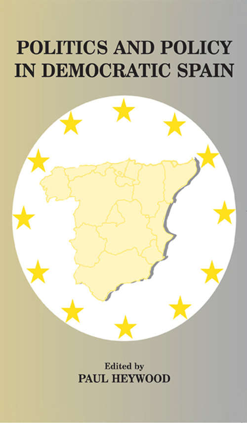 Politics and Policy in Democratic Spain: No Longer Different?
