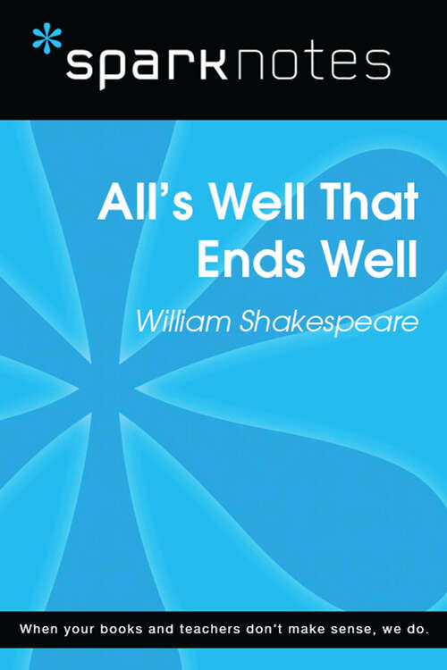 Book cover of All's Well That Ends Well (SparkNotes Literature Guide Series)