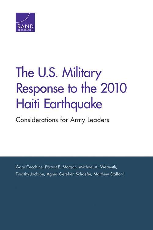 The U.S. Military Response to the 2010 Haiti Earthquake