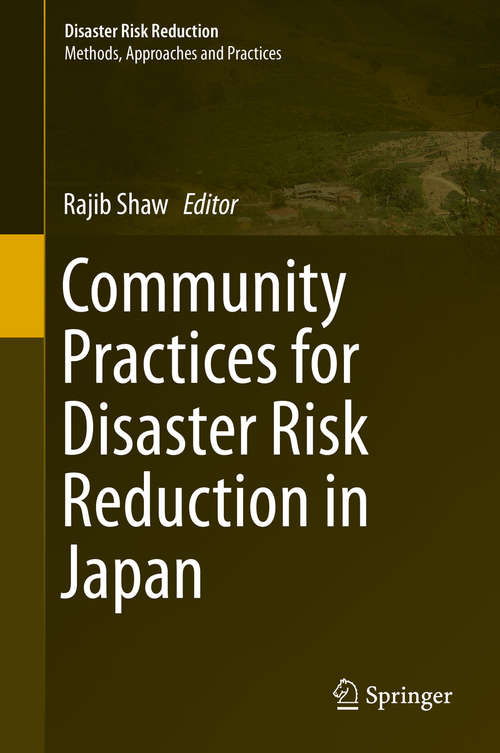 Community Practices for Disaster Risk Reduction in Japan (Disaster Risk Reduction)