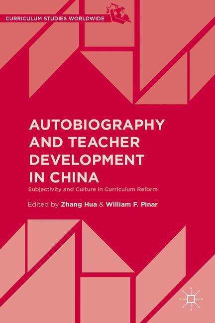 Autobiography and Teacher Development in China