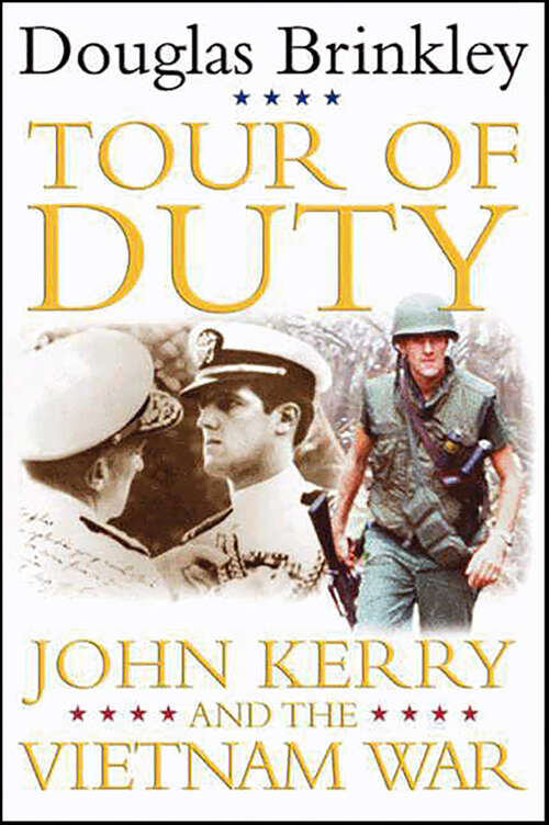 Book cover of Tour of Duty: John Kerry and the Vietnam War