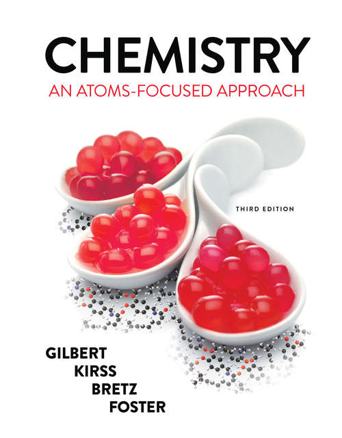 Chemistry (Third Edition): An Atoms-focused Approach