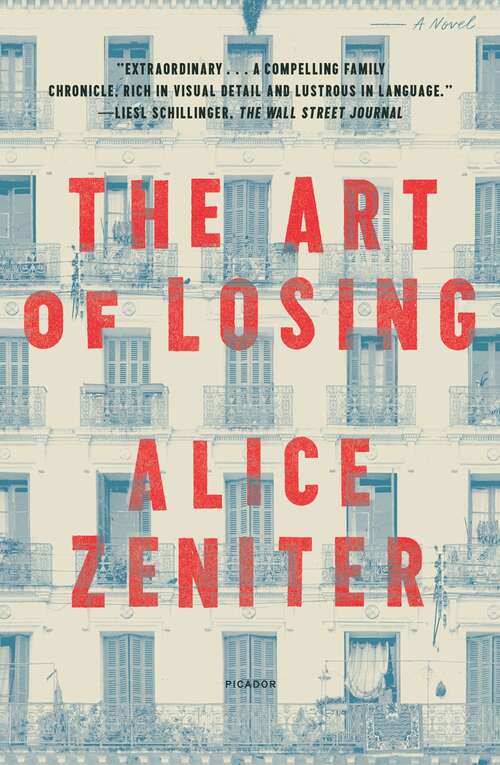 Book cover of The Art of Losing: A Novel