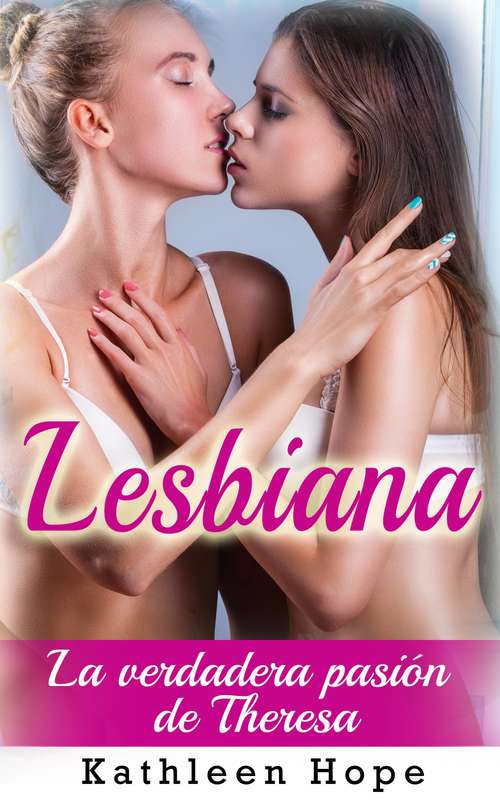 Lesbiana: La verdadera pasión de Theresa