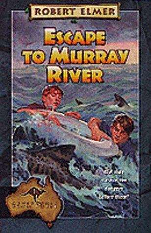 Book cover of Escape to Murray River (Adventures Down Under #1)