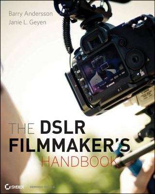 Book cover of The DSLR Filmmaker's Handbook