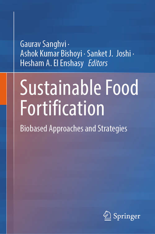 Book cover of Sustainable Food Fortification: Biobased Approaches and Strategies