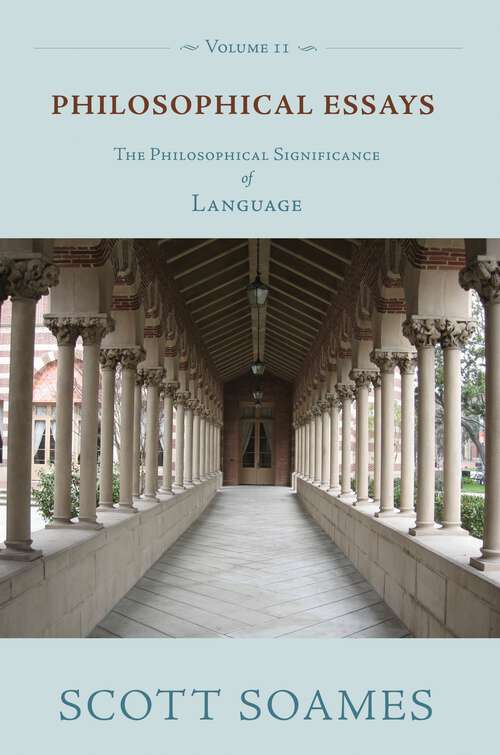 Book cover of Philosophical Essays, Volume 2: The Philosophical Significance of Language