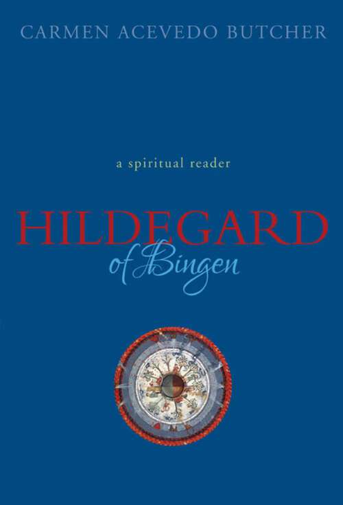 Book cover of Hildegard of Bingen: A Spiritual Reader