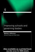 Improving Schools and Governing Bodies: Making a Difference
