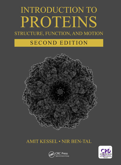 Introduction to Proteins: Structure, Function, and Motion, Second Edition (Chapman & Hall/CRC Mathematical and Computational Biology (Third Edition))