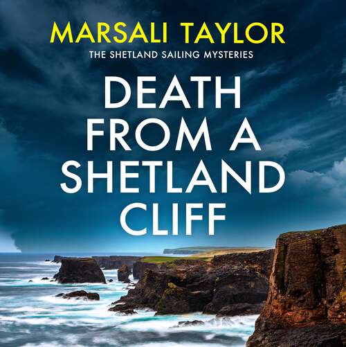 Book cover of Death from a Shetland Cliff (The Shetland Sailing Mysteries #8)