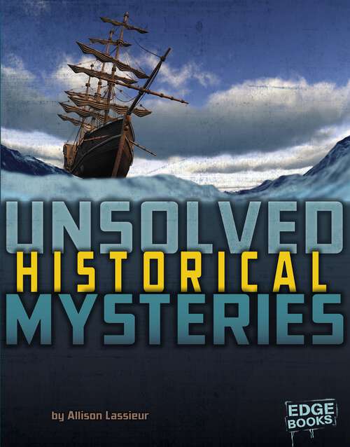 Book cover of Unsolved Historical Mysteries