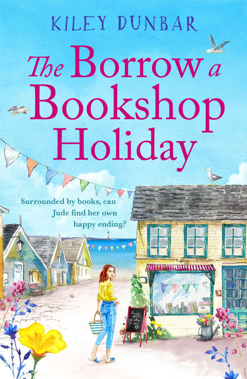 Book cover of The Borrow a Bookshop Holiday: A gorgeously uplifting read - booklovers will love this heart-warming romcom! (Borrow a Bookshop)