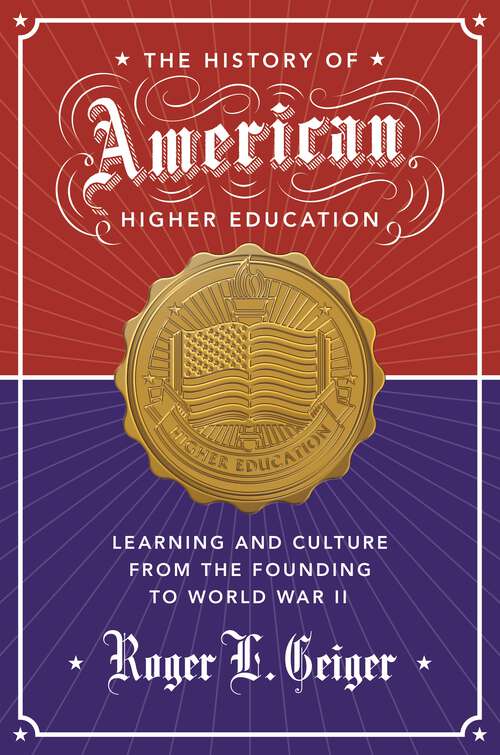 Book cover of The History of American Higher Education