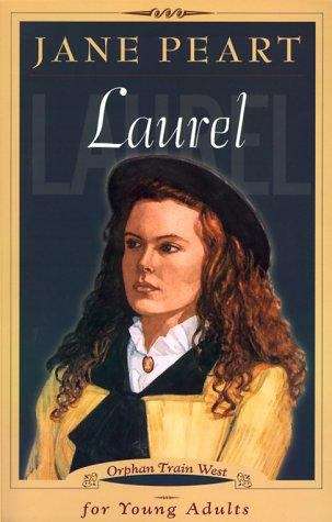 Book cover of Laurel: Orphan Train West