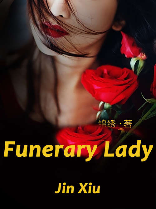 Book cover of Funerary Lady: Volume 1 (Volume 1 #1)