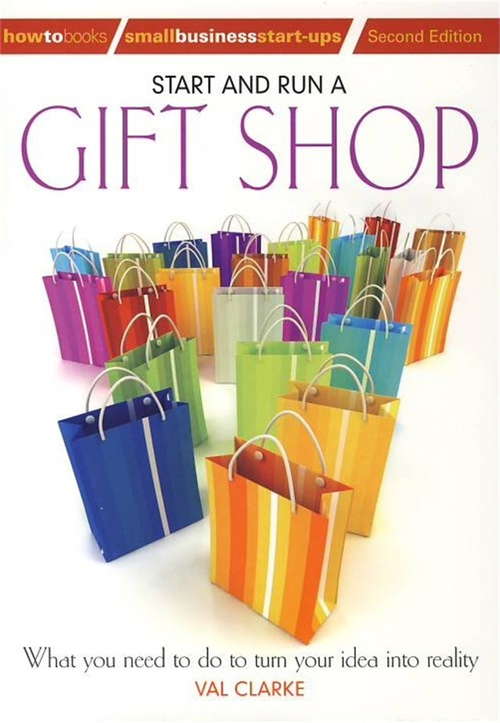Book cover of Start And Run A Gift Shop: What you need to do to turn your idea into reality (2)