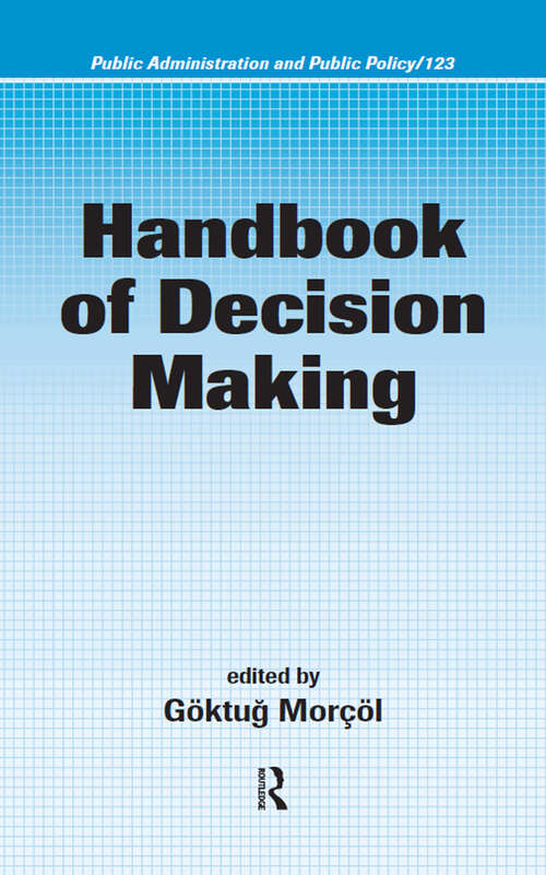 Book cover of Handbook of Decision Making (Public Administration and Public Policy)