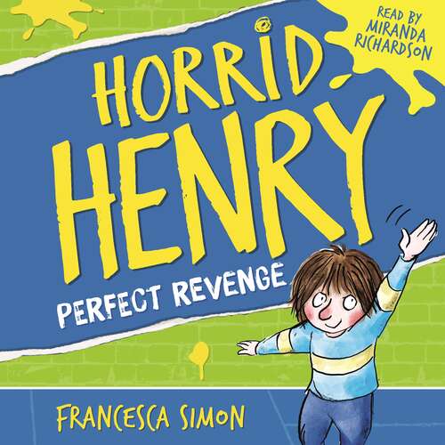 Book cover of Horrid Henry's Revenge: Book 8 (Horrid Henry #8)