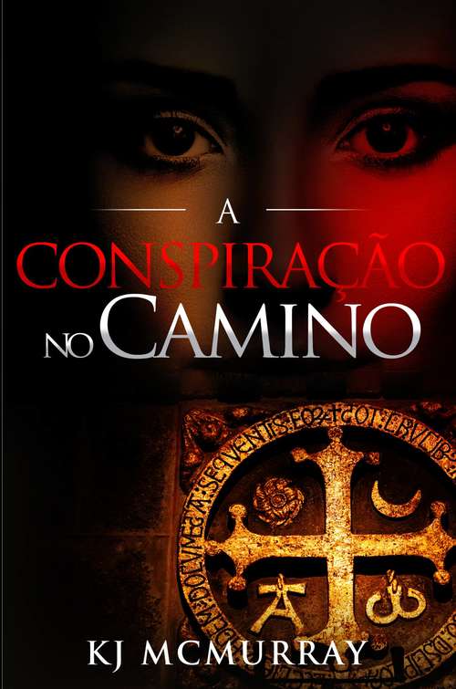 Book cover of A Conspiração no "Camino"