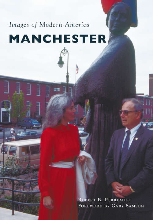 Book cover of Manchester: Vivre La Difference (Images of Modern America)
