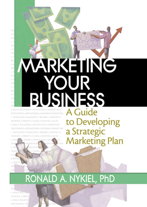 Marketing Your Business: A Guide to Developing a Strategic Marketing Plan